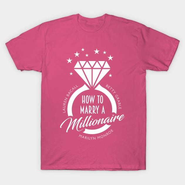 How To Marry A Millionaire - Alternative Movie Poster T-Shirt by MoviePosterBoy